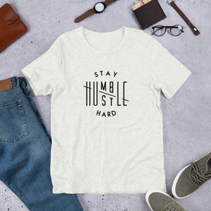 Stay Humble Hustle Hard T-shirt - Unisex